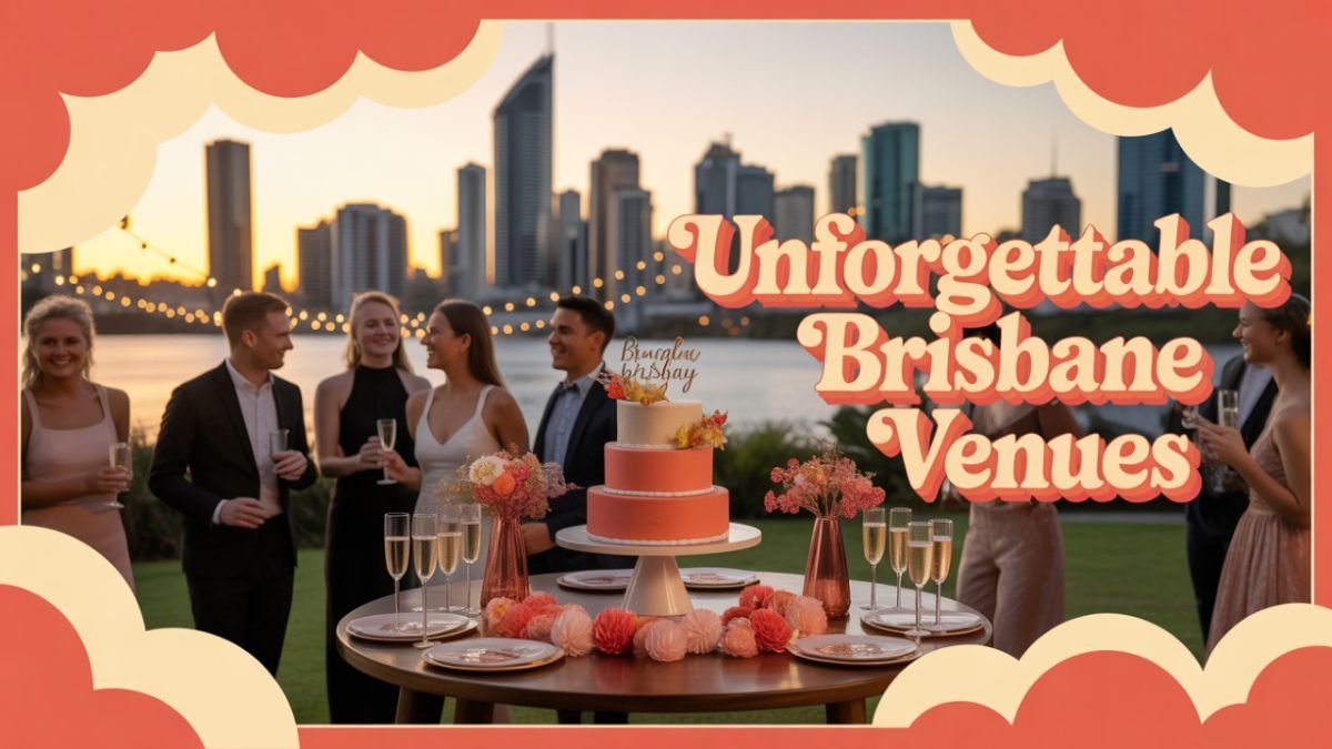 Top 6 Birthday Party Venues in Brisbane You’ll Love