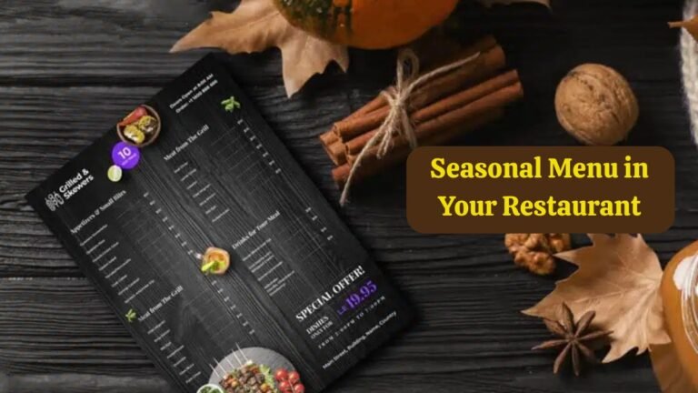Top Reasons to Implement a Seasonal Menu in Your Restaurant